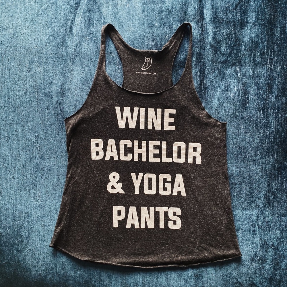 🍷 WINE, BACHELOR & YOGA PANTS Graphic Tank Top 🌹